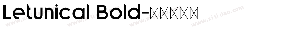 Letunical Bold字体转换